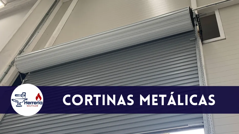 Instalación de cortinas metálicas en Saltillo
