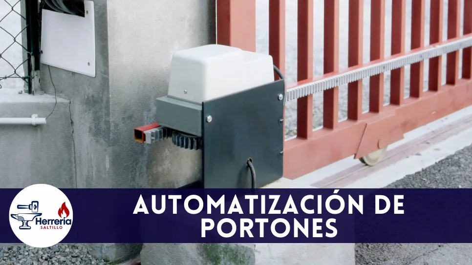 técnicos en automatización de portones de herrería en Saltillo